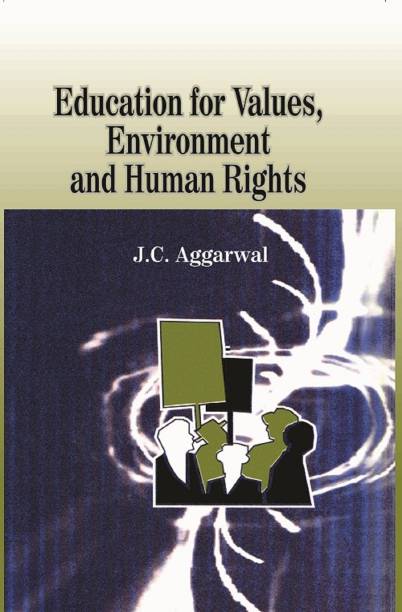EDUCATION FOR VALUES, ENVIRONMENT AND HUMAN RIGHTS