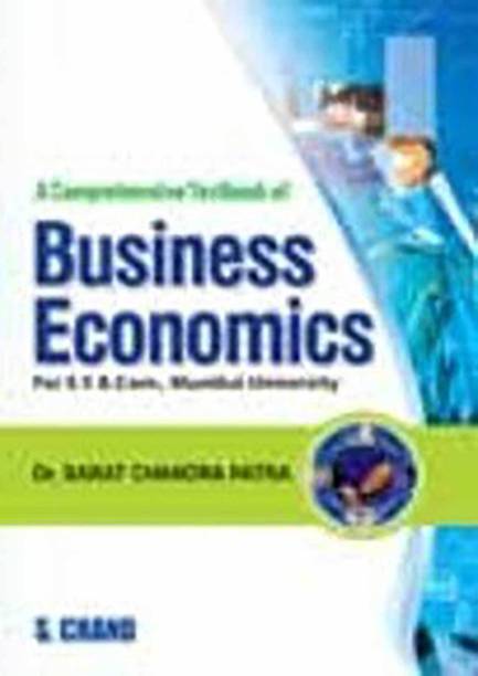 A Comprehensive Textbook Of Business Economics - Mumbai University 1st Edition