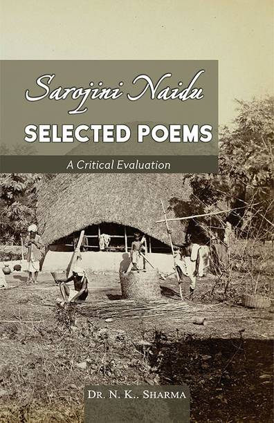 Sarojini Naidu: Selected Poems