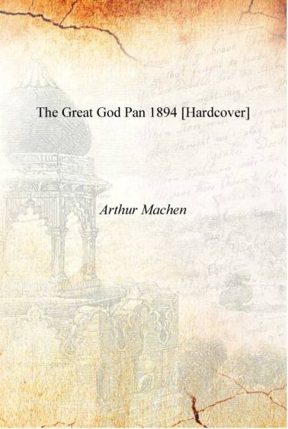 The Great God Pan 1894 [Hardcover]