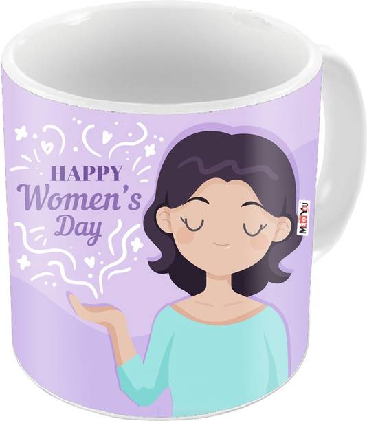ME&YOU Happy Women's Day, Printed Ceramic Gift for Sister, Mother, Wife, friend on Women's Day IZ19STWDMU-056 Ceramic Coffee Mug