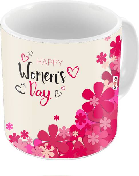 ME&YOU Happy Women's Day, Printed Ceramic Gift for Sister, Mother, Wife, friend on Women's Day IZ19STWDMU-012 Ceramic Coffee Mug
