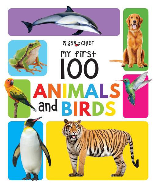 My First 100 Animals & Birds