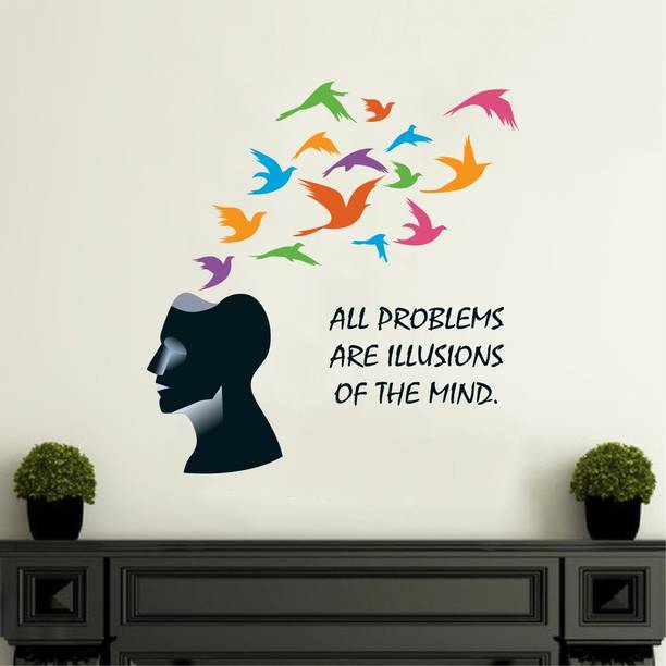 Decal O Decal 100 cm Wall Decals ' All Problems Are Illusions Of The Mind ' Wall Stickers Self Adhesive Sticker