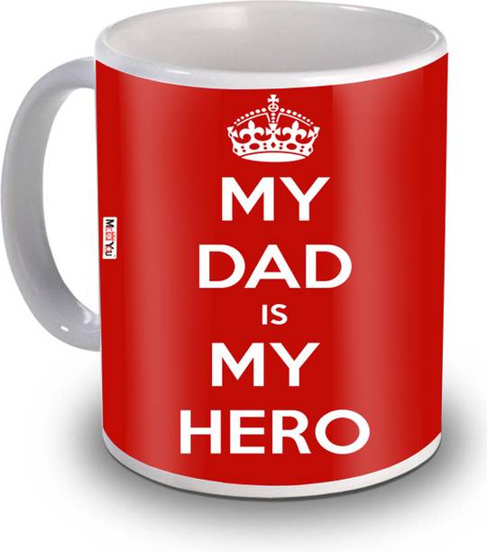 ME&YOU Printed coffee Gifts For Father on Father's Day, Birthday, Anniversary IZ19DadMU-17 Ceramic Coffee Mug
