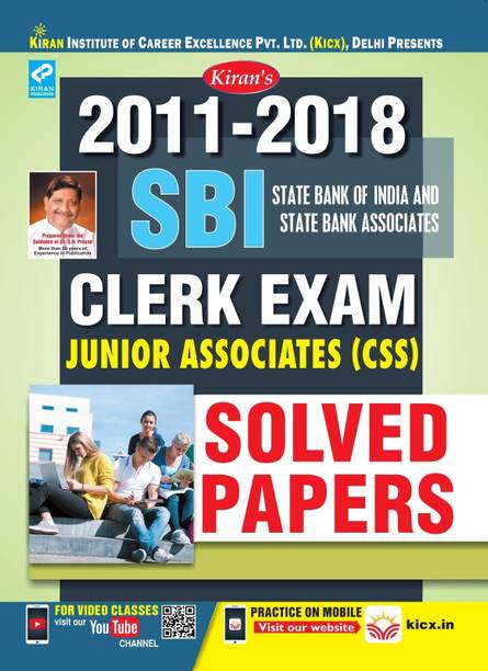 Kiranâs SBI (State Bank Of India And State Bank Associates) CLERK EXAM JUNIOR ASSOCIATES (CSS) 2011-2018 Solved Papers-English