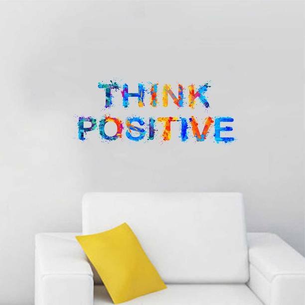 Flipkart SmartBuy 50 cm Wall Decals ' Think Positive ' Wall Stickers (PVC Vinyl,Multicolour) Self Adhesive Sticker