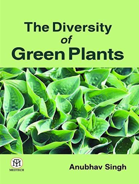 The Diversity Of Green Plants (Pb)