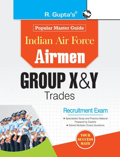 Indian Air Force: Airmen (Group 'X' and 'Y' Trades) Recruitment Exam Guide