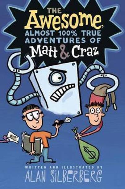 The Awesome, Almost 100% True Adventures of Matt & Craz