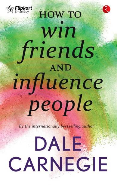 How to Win Friends and Influence People