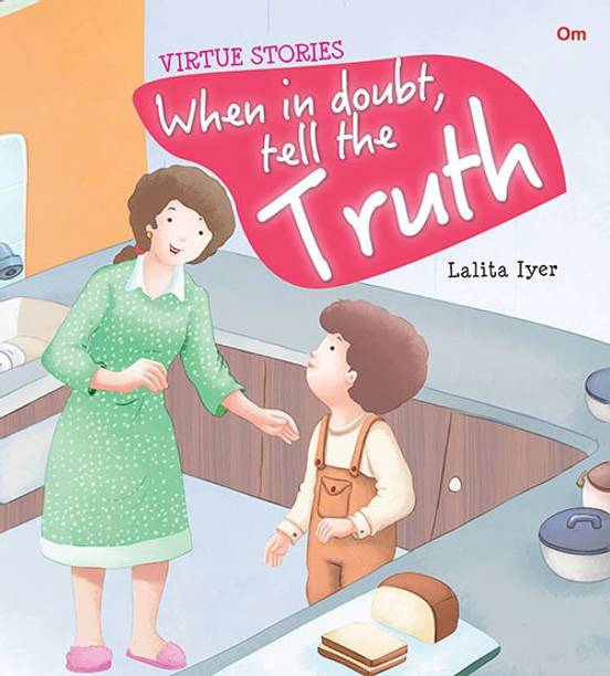 When in doubt, tell the truth