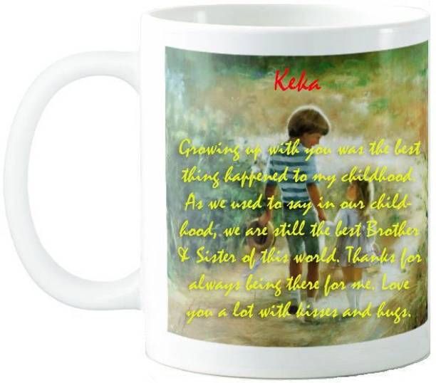 GNS Keka Brother Sister Emotional Quotes 63 Ceramic Coffee Mug
