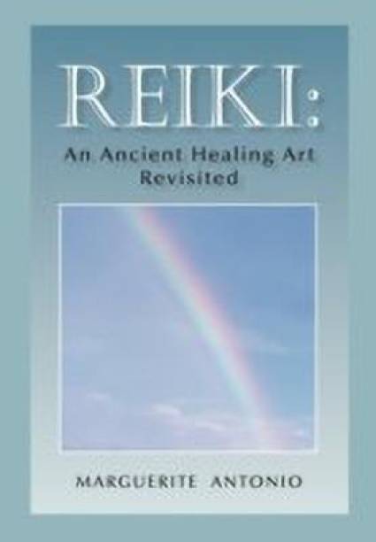Reiki  - an Ancient Healing Art Revisited