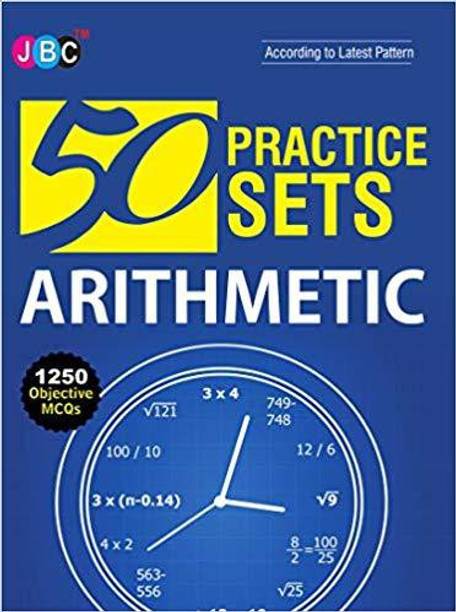 50 Practices Sets Arithmetic 1250 Objective MCQs