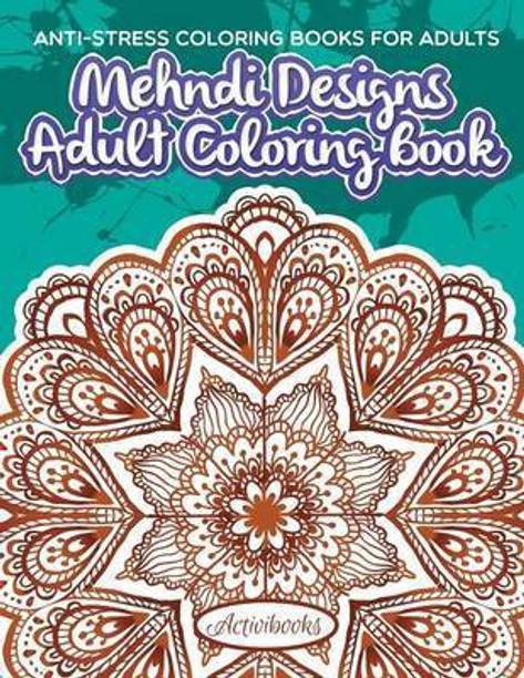 Mehndi Designs Adult Coloring Book