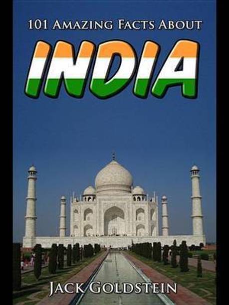 101 Amazing Facts about India