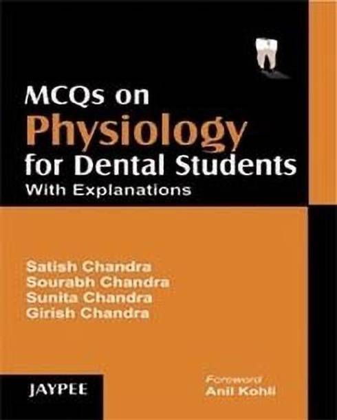 MCQS on Physiology for Dental Students with Explanations,2007