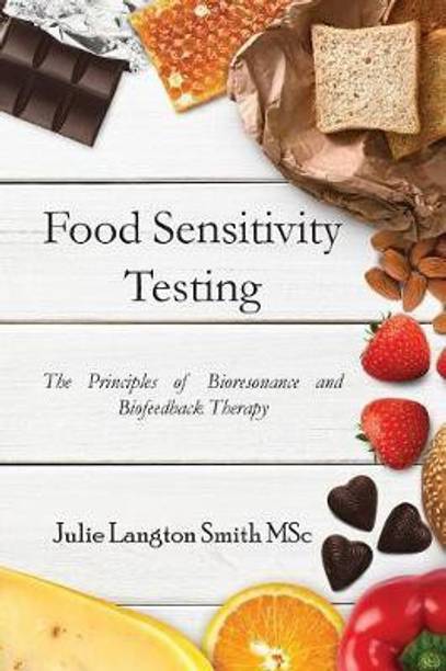 Food Sensitivity Testing: The Principles of Bioresonance and Biofeedback Therapy
