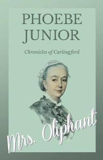 Phoebe, Junior - Chronicles of Carlingford