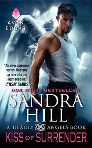 Kiss Of Surrender: A Deadly Angels Book