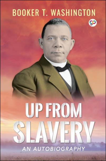 Up from Slavery  - An Autobiography