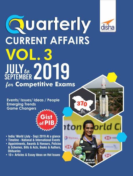 Quarterly Current Affairs Vol. 3 - July to September 2019 for Competitive Exams