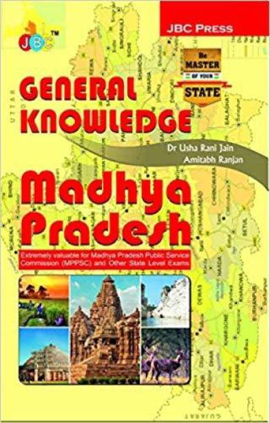 GENERAL KNOWLEDGE MADHYA PRADESH:- Extremely valuable for Madhya Pradesh Public Service Commissions (MPPSC) and Other State Level Exams