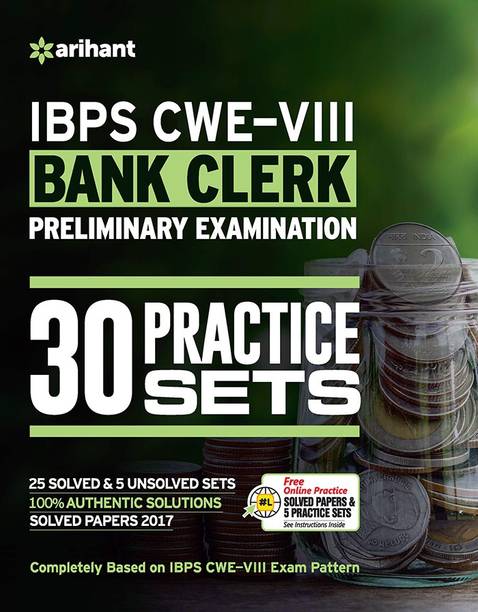 30 Practice Sets Ibps-VIII Bank Clerk Preliminary Examination 2018