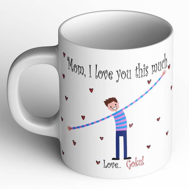 Abaronee Gokul I love you mom m021 Ceramic Coffee Mug
