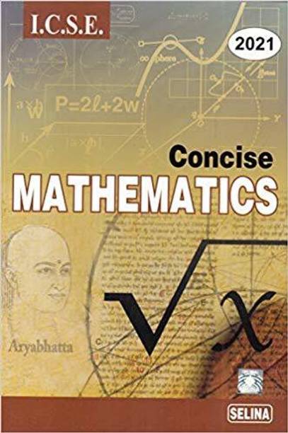 Selina ICSE Concise Mathematics For Class 10 (2020-2021) Session