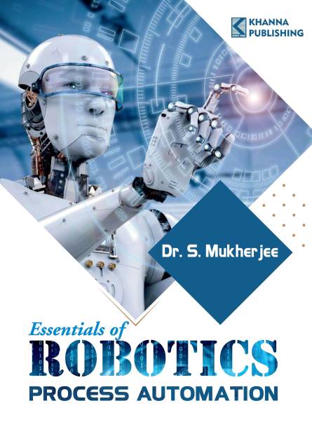 Essential of Robotics and Process Automation | AICTE Recommended