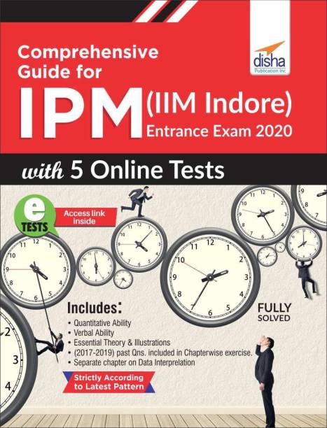 Comprehensive Guide for IPM (IIM Indore) Entrance Exam 2020 with 5 Online Tests