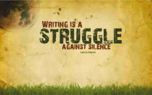 WRITING IS A STRUGGLE inspirational quotes poster big size 13x19 Paper Print