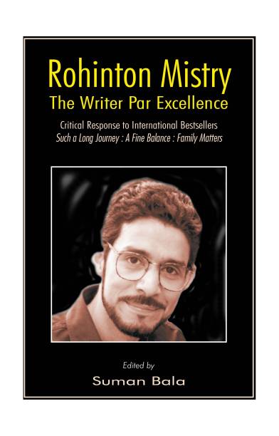 Rohinton Mistry: The Writer Par Excellence