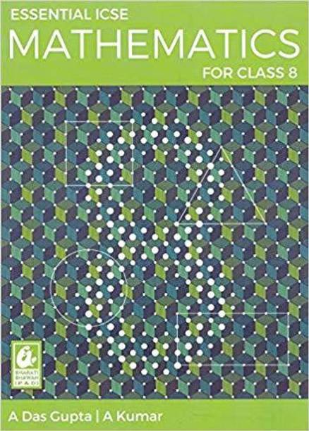 Essential ICSE Mathematics for Class 8, PB