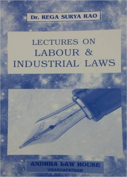 Lectures On Labour & Industrial Laws - 2020 Edition