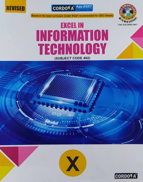 Cordova Excel In Information Technology For Class-10 Subject Code - 402 As Per Latest CBSE Syllabus For 2020-2021 Examination