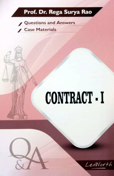 Contract I (Questions And Answers With Case Materials) By Prof. Dr. Rega Surya Rao / Useful For Law Exam Preparation / Latest