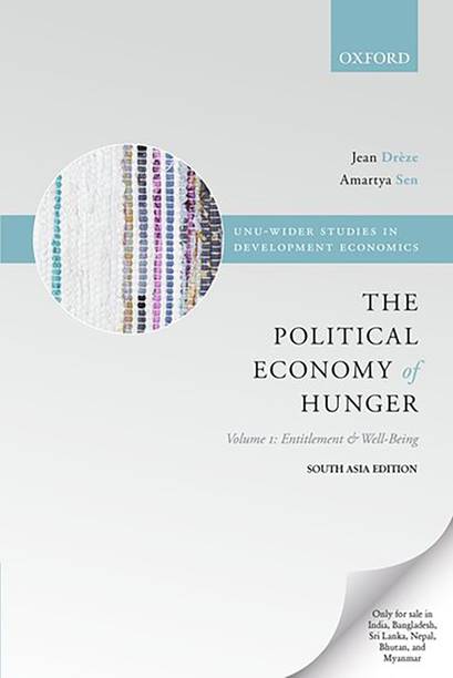 The Political Economy of Hunger - Volume 1 - Entitlement & Well - Being