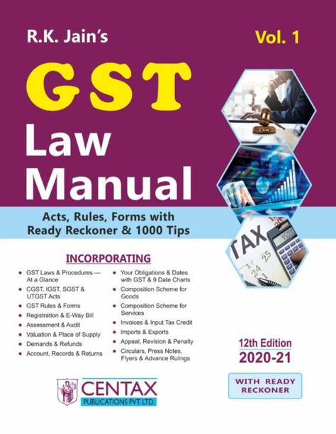 Centax’s GST Law Manual 2019-20 by R.K. Jain (2 Volumes) 12th Edition 2020-2021