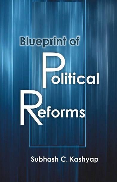 BLUEPRINT OF POLITICAL REFORMS
