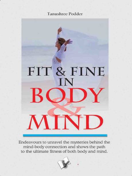 Fit & Fine In Body & Mind 1 Edition