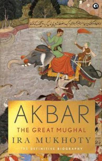AKBAR  - The Great Mughal