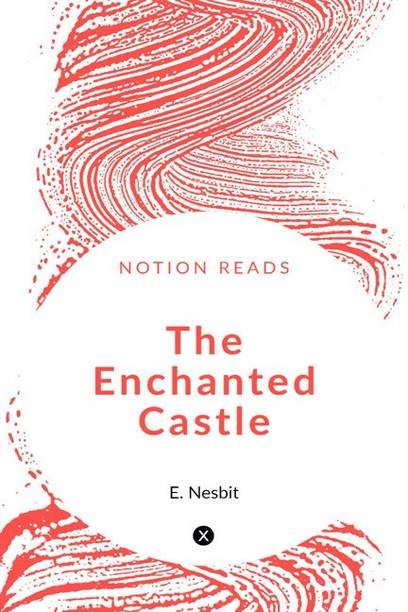 The Enchanted Castle