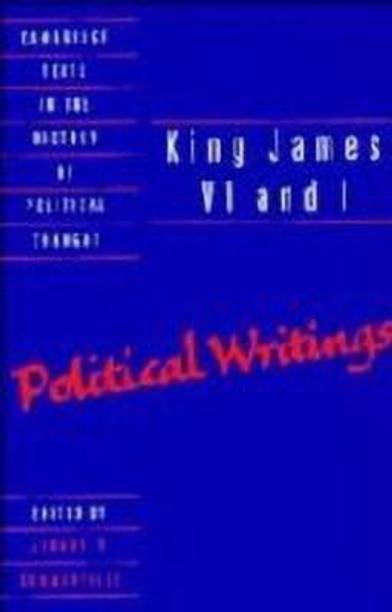 King James VI and I: Political Writings