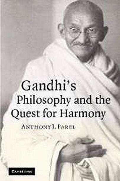 GANDHI'S PHILOSOPHY AND THE QUEST FOR HARMONY 01 Edition