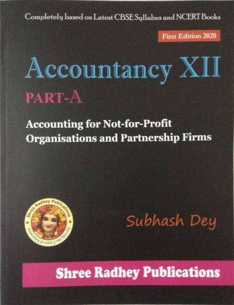 Accountancy XII Part A Accounting For Not-For-Profit Organisations And Partnership Firms