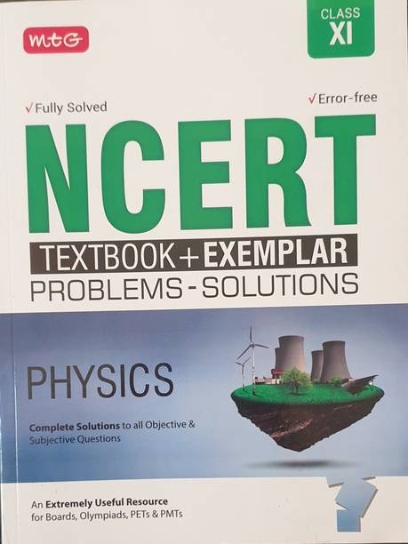 Mtg Ncert Textbook+exempler Problems-Sloving Physics For Class Xi And Neet