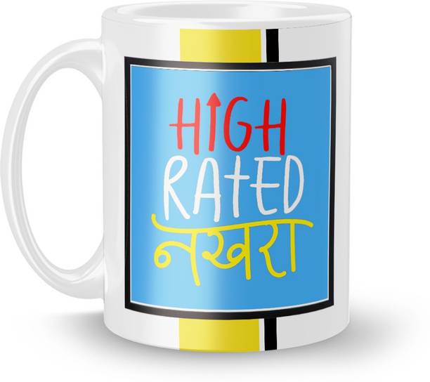 Beautum Cool Quote "HIGH RATE NAKHRA" White Ceramic Coffee Ceramic Coffee Mug
